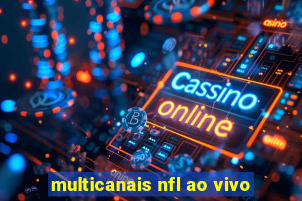 multicanais nfl ao vivo